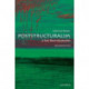 Poststructuralism: A Very Short Introduction