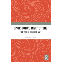 Distributive Institutions: The View of Economic Law