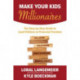 Make Your Kids Millionaires: The Step-by-Step Guide to Lead Children to Financial Freedom