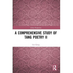 A Comprehensive Study of Tang Poetry II