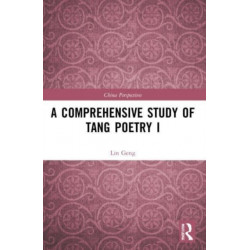 A Comprehensive Study of Tang Poetry I