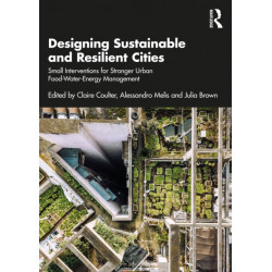 Designing Sustainable and Resilient Cities: Small Interventions for Stronger Urban Food-Water-Energy Management