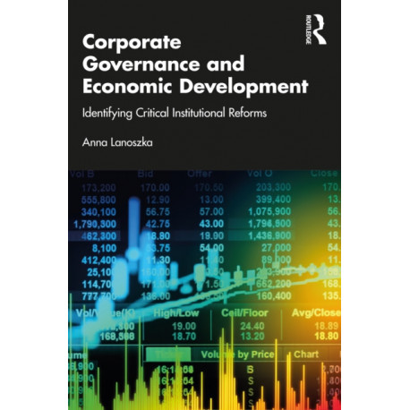 Corporate Governance and Economic Development: Identifying Critical Institutional Reforms