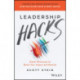 Leadership Hacks: Clever Shortcuts to Boost Your Impact and Results