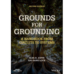 Grounds for Grounding: A Handbook from Circuits to Systems