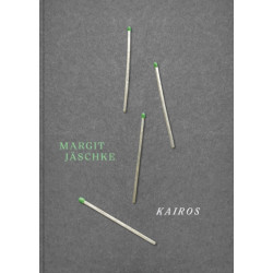 Margit Jaschke: Kairos