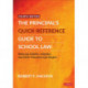 The Principal's Quick-Reference Guide to School Law: Reducing Liability, Litigation, and Other Potential Legal Tangles