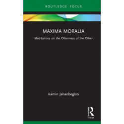 Maxima Moralia: Meditations on the Otherness of the Other