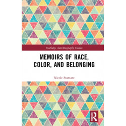 Memoirs of Race, Color, and Belonging