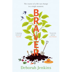 Braver: Shortlisted for the Writers' Guild Best First Novel Award