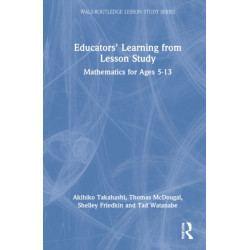Educators' Learning from Lesson Study: Mathematics for Ages 5-13