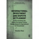 International Investment and Dispute Settlement: Understanding the China–European Union Comprehensive Agreement on Investment
