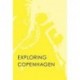 Exploring Copenhagen