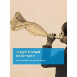 Joseph Cornell and Surrealism