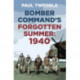 1940: Bomber Command's Forgotten Summer: 1940