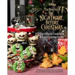 The Nightmare Before Christmas: The Official Cookbook and Entertaining Guide