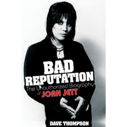 Bad Reputation: The Unauthorized Biography of Joan Jett