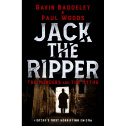 Jack the Ripper: The Murders and the Myths