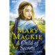 A Child of Secrets: A captivating saga set in Victorian Norfolk
