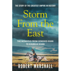 Storm from the East: Genghis Khan and the Mongols