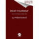 Hear Yourself: How to Find Peace in a Noisy World