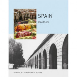 Spain: Modern Architectures in History