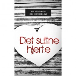 Det sultne hjerte: En håndbog om borderline