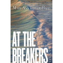 At The Breakers: A Novel