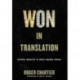 Won in Translation: Textual Mobility in Early Modern Europe