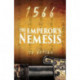 The 1566 Series (Book 4): The Emperor's Nemesis
