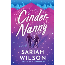 Cinder-Nanny: A Novel