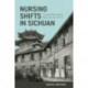 Nursing Shifts in Sichuan: Canadian Missions and Wartime China, 1937–1951