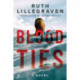Blood Ties: A Novel