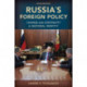 Russia's Foreign Policy: Change and Continuity in National Identity