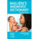 Bailliere's Midwives' Dictionary