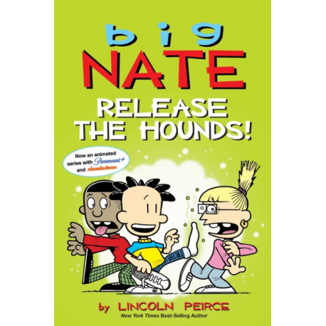 Big Nate: Release the Hounds!