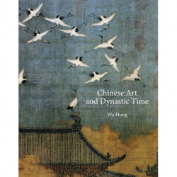 Chinese Art and Dynastic Time