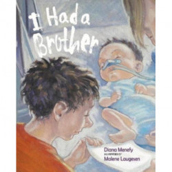 I Had a Brother