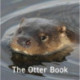 The Nature Book Series: The Otter Book