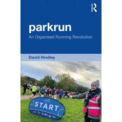 parkrun: An Organised Running Revolution