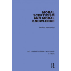 Moral Scepticism and Moral Knowledge
