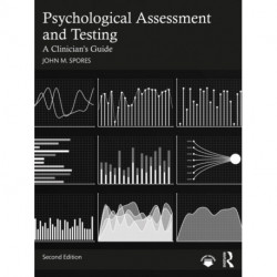 Psychological Assessment and Testing: A Clinician's Guide