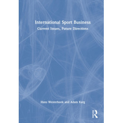 International Sport Business: Current Issues, Future Directions