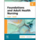 Foundations and Adult Health Nursing