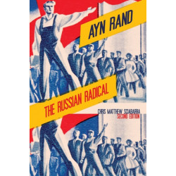 Ayn Rand: The Russian Radical