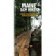 Maine Day Hikes: A Folding Pocket Guide to Gear, Planning & Useful Tips