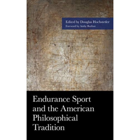 Endurance Sport and the American Philosophical Tradition