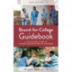 Bound-for-College Guidebook: A Step-by-Step Guide to Finding and Applying to Colleges