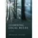 Learning Legal Rules: A Students' Guide to Legal Method and Reasoning