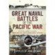 Great Naval Battles of the Pacific War: The Official Admiralty Accounts: Midway, Coral Sea, Java Sea, Guadalcanal and Leyte Gulf